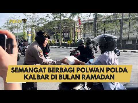 SEMANGAT BERBAGI POLWAN POLDA KALBAR DI BULAN RAMADAN