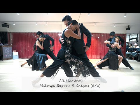Milonga Express @ Chique - 6/6 All Maestros | Lo que vendra, 仁詩 Banda Nova | アルゼンチンタンゴ #tango