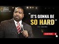 WATCH THIS To Get Through The HARD TIMES! - Les Brown Motivational Speech