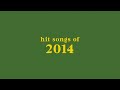 Hit Songs Of 2014 Spotify Playlist