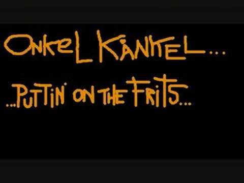 Onkel Kånkel - Puttin' On The Fritz