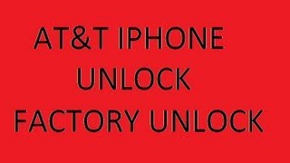How to FACTORY UNLOCK YOUR AT&T IPHONE 3G, 3GS, 4, 4S and 5 with 6.0 IOS less than$10