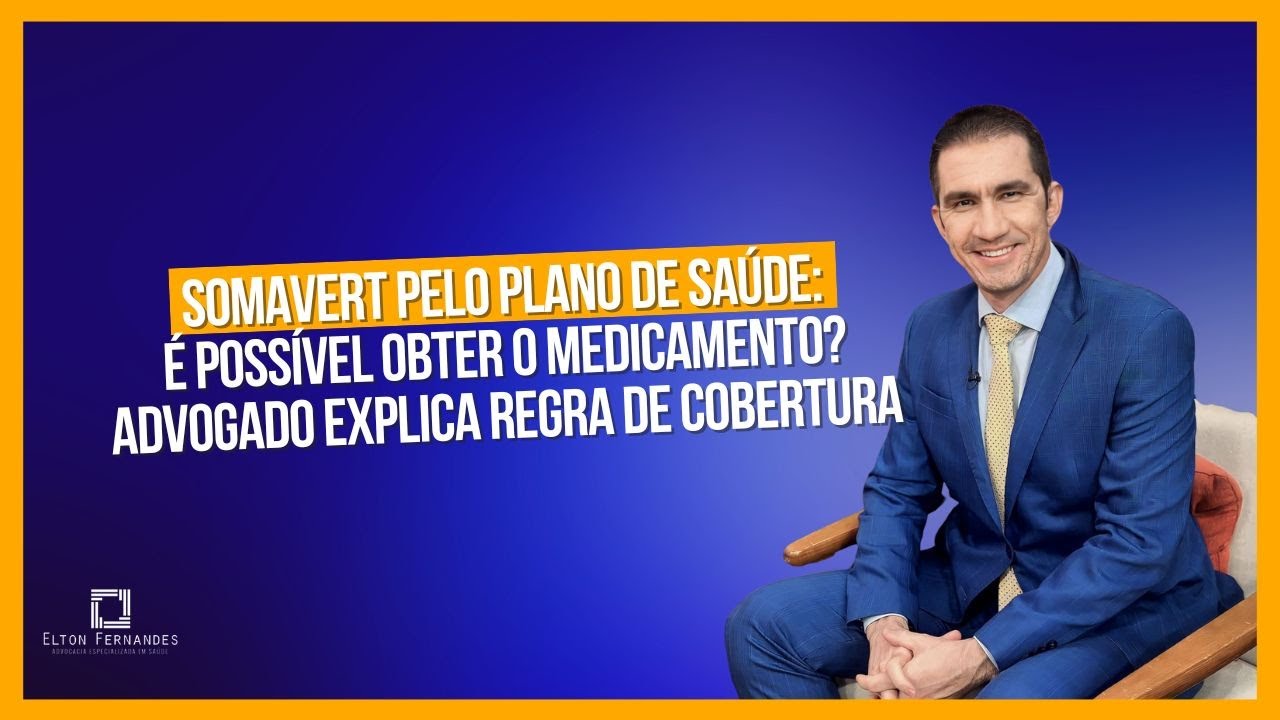Somavert pelo plano de saúde: é possível obter o medicamento? Advogado explica regra de cobertura