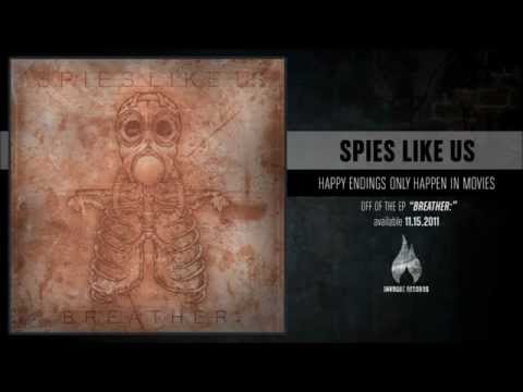 Spies Like Us - Happy Endings Only Happen In Movies