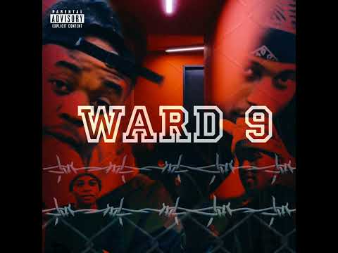 Ward 9 ft RayzaBoy, K100, KingRaw & EL Truth(official audio)