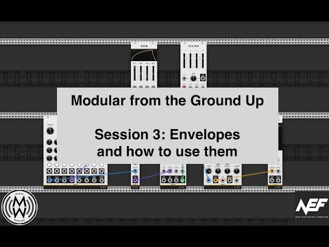 Session 3: Envelopes and how to use them (ADSR)  - Modular from the Groud Up (with VCV Rack)