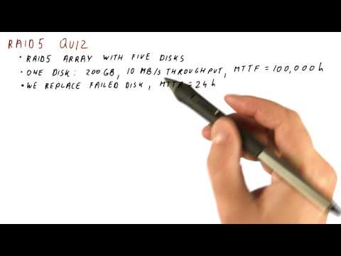 RAID 5 Quiz - Georgia Tech - HPCA: Part 5