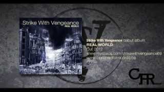Strike With Vengeance - Crown Of Thornz - Out on Clenched Fist Records