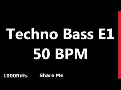 Techno Bass E1 Metronome : 50 BPM