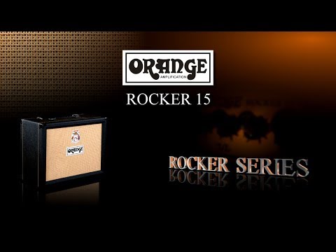Orange Rocker 15 Demonstration - Peter Hanmer