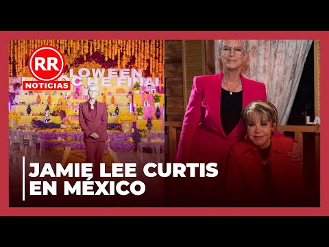 Jamie Lee Curtis en México - Resumen de espectáculos