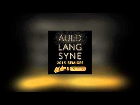 Auld Lang Syne (Trap Remix) (2015 Remaster) - Lil Jon & DJ Kontrol