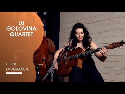 Lu Golovina Quartet - Hora Lautareasca