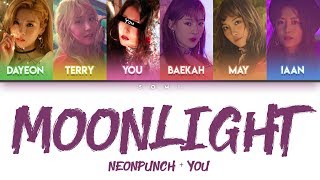 [NEONPUNCH 네온펀치] 'MOONLIGHT' (6 ver.) | You as 6th Member | Color Coded Lyrics
