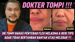 Download lagu DOKTER TOMPI BAHAS PENYEBAB FLEX MELASMA & BERI TIPS AGAR TIDAK BERTAMBAH BANYAK ATAU MELEBAR !!! mp3