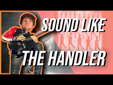 Sound Like Muse - The Handler