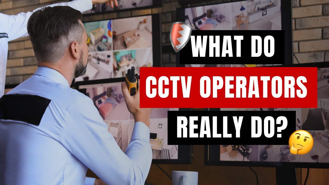 What Does A CCTV Operator Do?