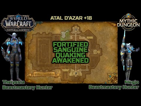M+ SEASON 4 | Atal D'azar +18 | Double BM Hunter