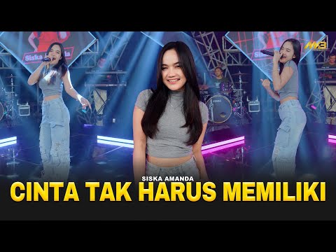 SISKA AMANDA - CINTA TAK HARUS MEMILIKI | Feat. BINTANG FORTUNA (Official Music Video)