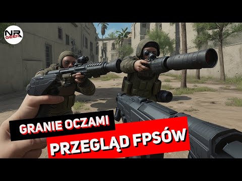 Przegląd FPSów - Granie oczami - Pogadajmy (polskie napisy / english subtitles)