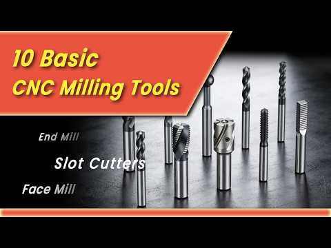 CNC Milling Tools: Types and Applications