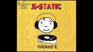 X-Static - Wicked E (Dreizack Remix)