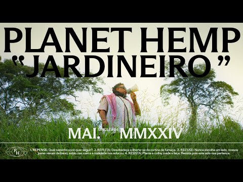 Planet Hemp - JARDINEIRO (Clipe Oficial)