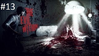 The Evil Within #13 - Duży jak Brzoza, a głupi jak koza (Akumu Mode)