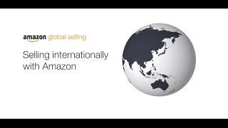 Introduction to Selling Internationally with Amazon