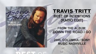 Travis Tritt - Best Of Intentions [Radio Edit] [HQ] [CD]