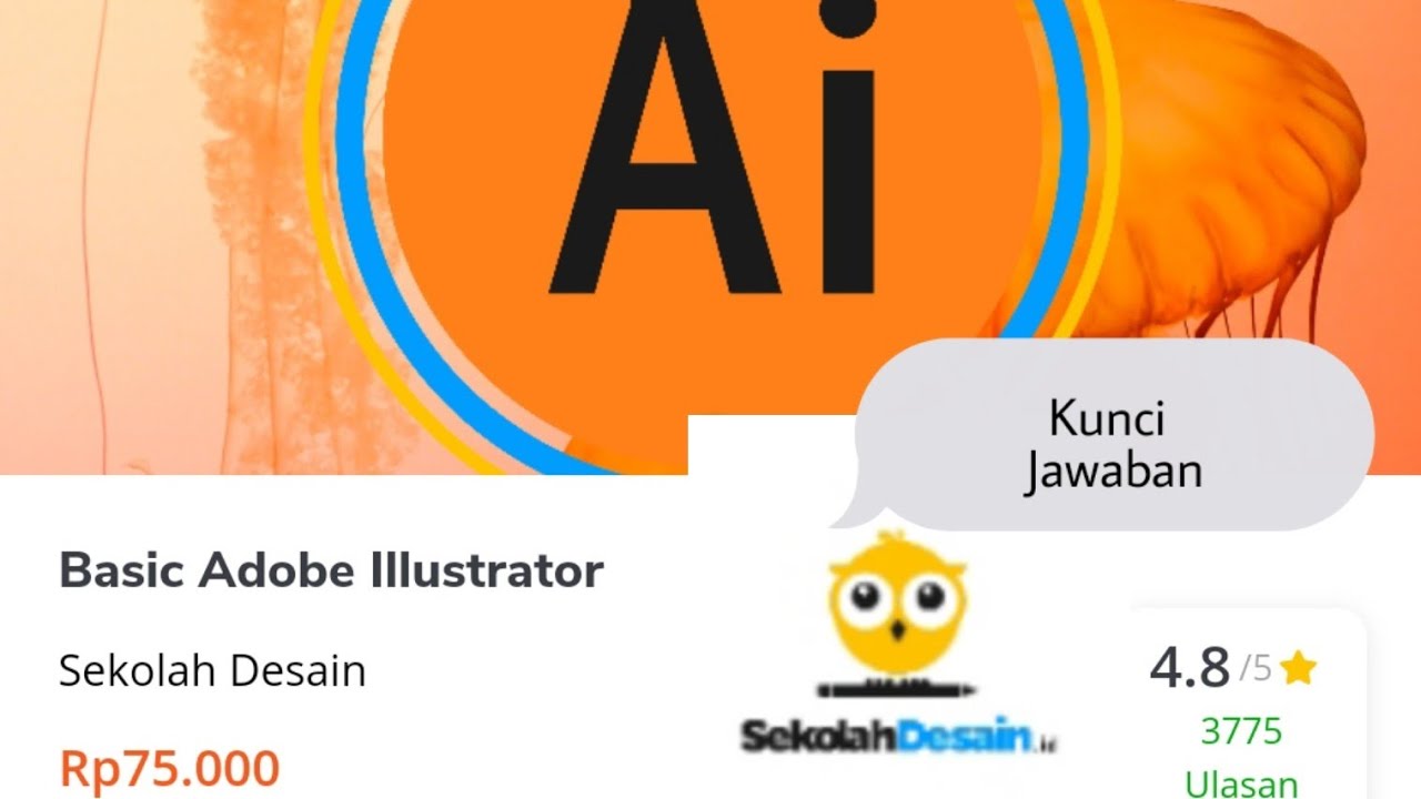 Kunci Jawaban Prakerja Sekolah Desain - Basic Adobe Illustrator