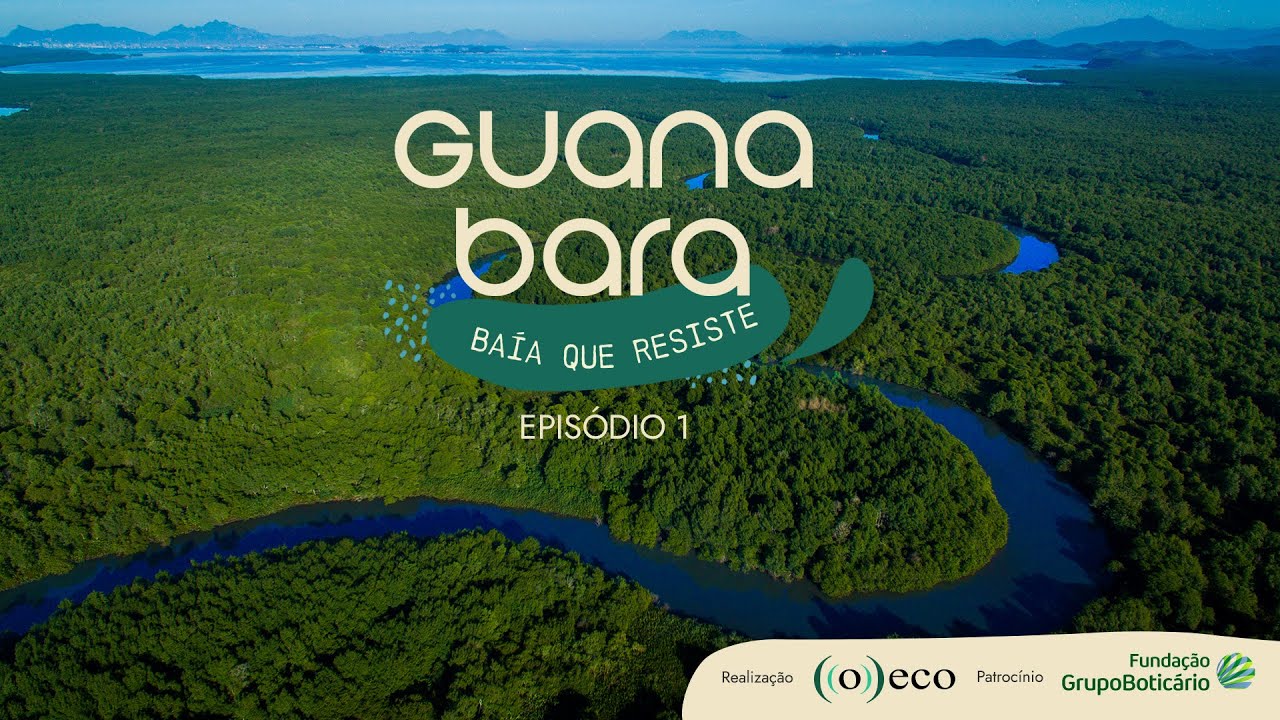 GUANABARA: Baía que Resiste | Episódio 1