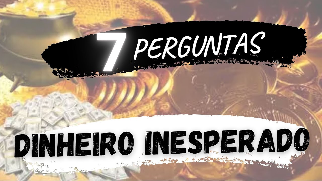 BARRAS DE ACCESS - 7 Perguntas - Dinheiro Inesperado - Abundância Financeira