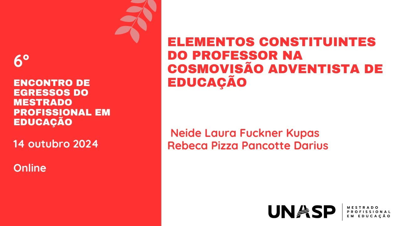 ELEMENTOS CONSTITUINTES DO PROFESSOR NA COSMOVISÃO ADVENTISTA DE EDUCAÇÃO