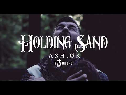 ASHDOTOK - Holding Sand