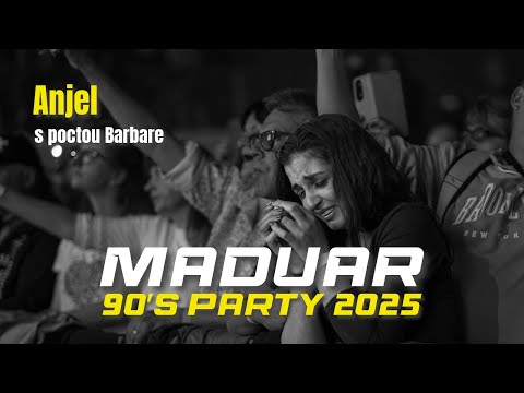 MADUAR 90's PARTY 2025 | Anjel - s poctou Barbare
