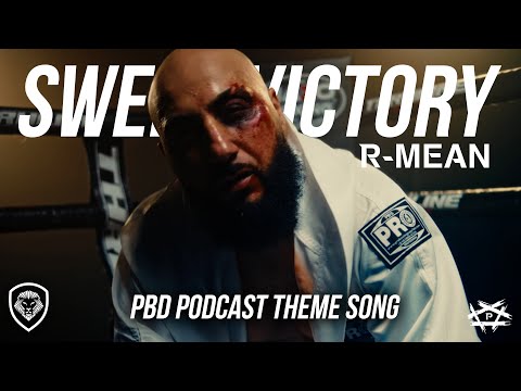 R-Mean - Sweet Victory (PBD Podcast Theme Song) - Official Video