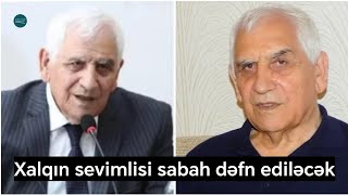 Nəriman Həsənzadənin vida və dəfn yeri açıqlandı - Mədəniyyət Nazirliyi