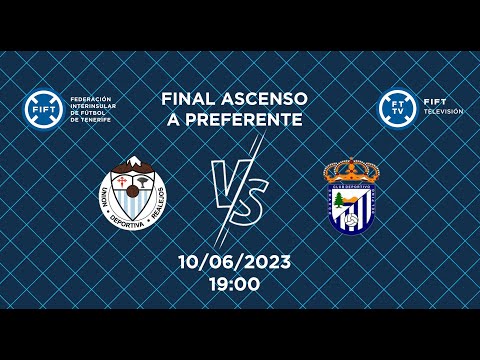 DIRECTO | Tenerife | Final Promoción ascenso a Preferente | UD Realejos - CD Charco del Pino