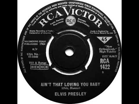 UK New Entry 1964 (244) Elvis Presley - Ain't That Loving You Baby