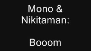 Mono & Nikitaman - Booom