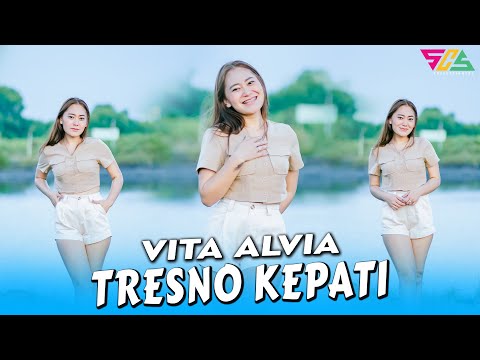 VITA ALVIA - TRESNO KEPATI (Offcial Music Video) Dj Remix Koplo Lagu Jawa Terbaru Viral Tik Tok
