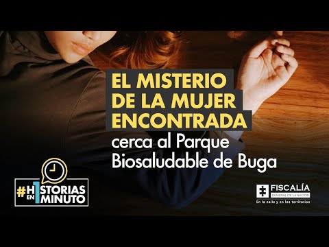 El misterio de la mujer encontrada cerca al Parque Biosaludable de Buga