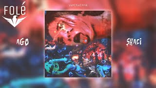 Ago - Shaci