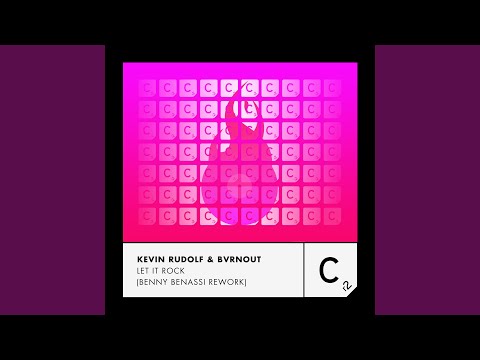 Let It Rock (Benny Benassi Extended Rework)