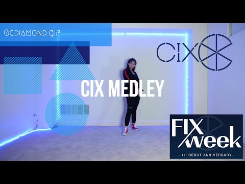 [FIX WEEK] CIX — dance medley #CIX_1ST_DEBUT_ANNIVERSARY #CIX_FIXWEEK