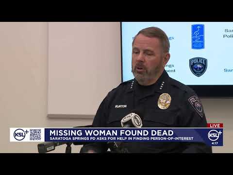 Update on missing Utah woman found dead camper trailer, police search for person-of-interest