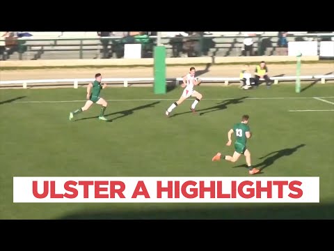 HIGHLIGHTS | Ulster A v Connacht A