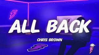 Chris Brown - All Back (Lyrics)