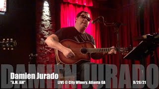 Damien Jurado - &quot;A.M. AM&quot;  LIVE @ City Winery, Atlanta, GA. 9/29/21